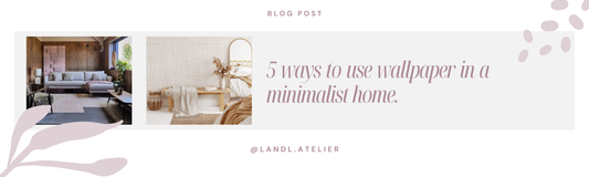 5 Ways to use Wallpaper in a Minimalist Home
