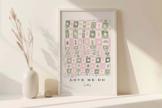 'Love me do' art print